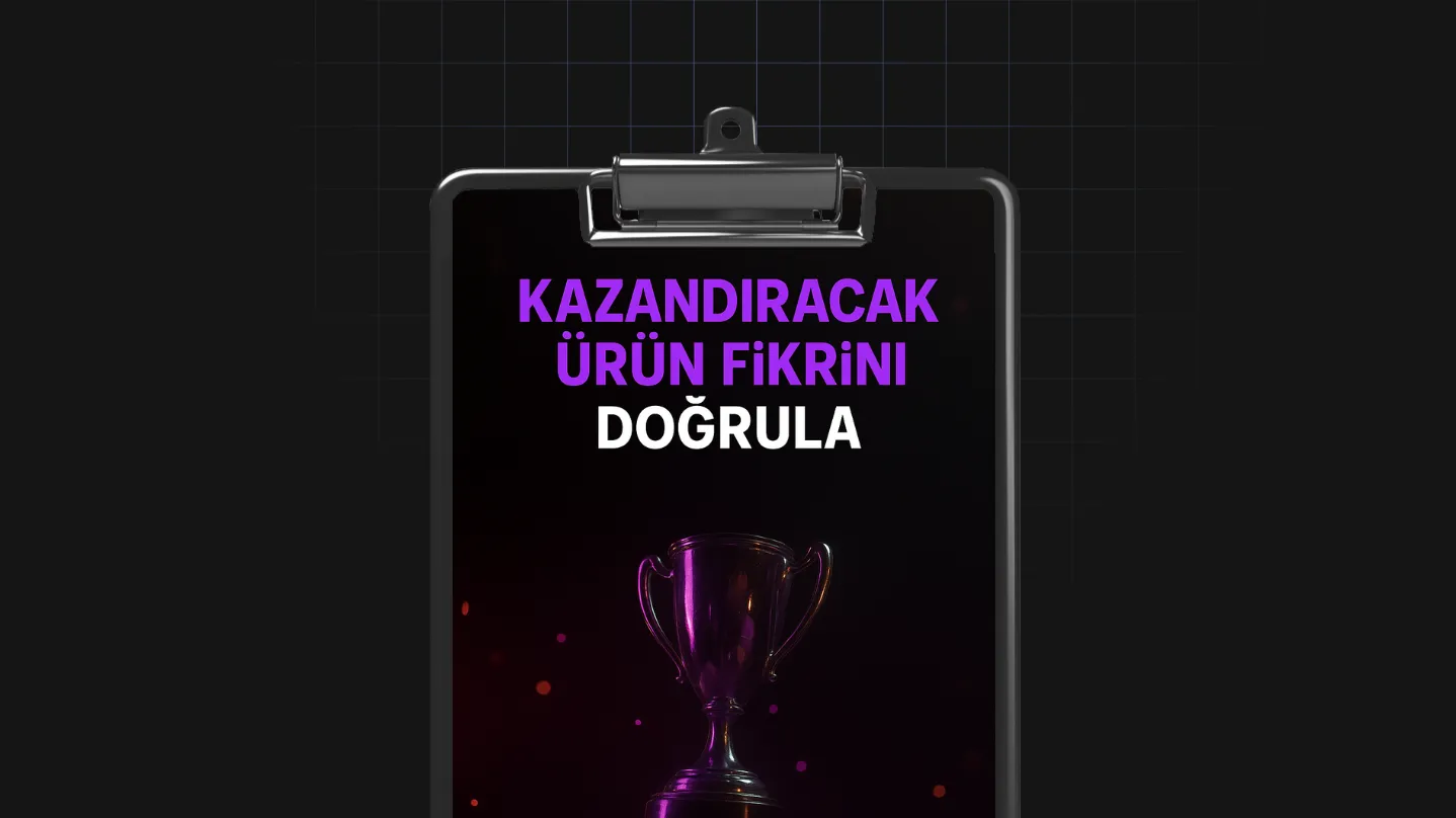 Kazandıracak Ürün Fikrini Doğrula